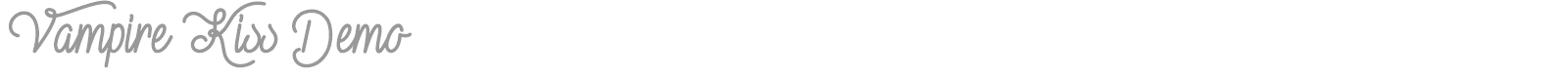 Vampire Kiss font preview